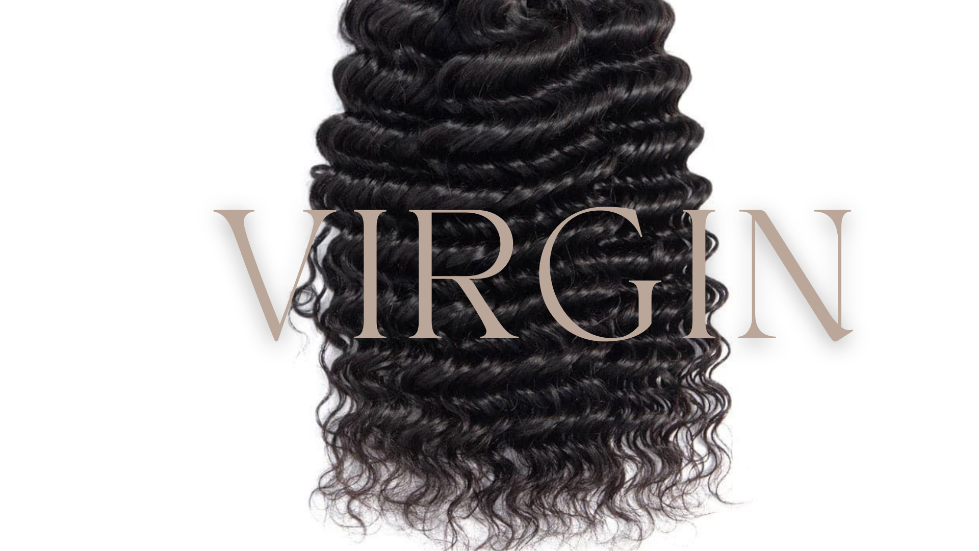 Virgin Deep Wave Hair